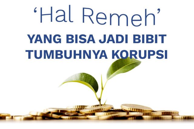 MEMBANGUN INTEGRITAS DIMULAI DARI HAL PALING DASAR DI SEKITAR KITA